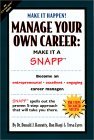 Manage Your Own Career: Make it a SNAPP